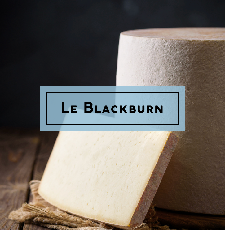 Fromage Le Blackburn - Fromagerie Blackburn - 130 g